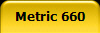 Metric 660